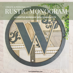 Rustic Monogram | Thursday, September 14th 6:30 - 9:00 PM