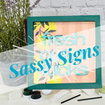Fresh out of F*cks | Sassy Sign Kit