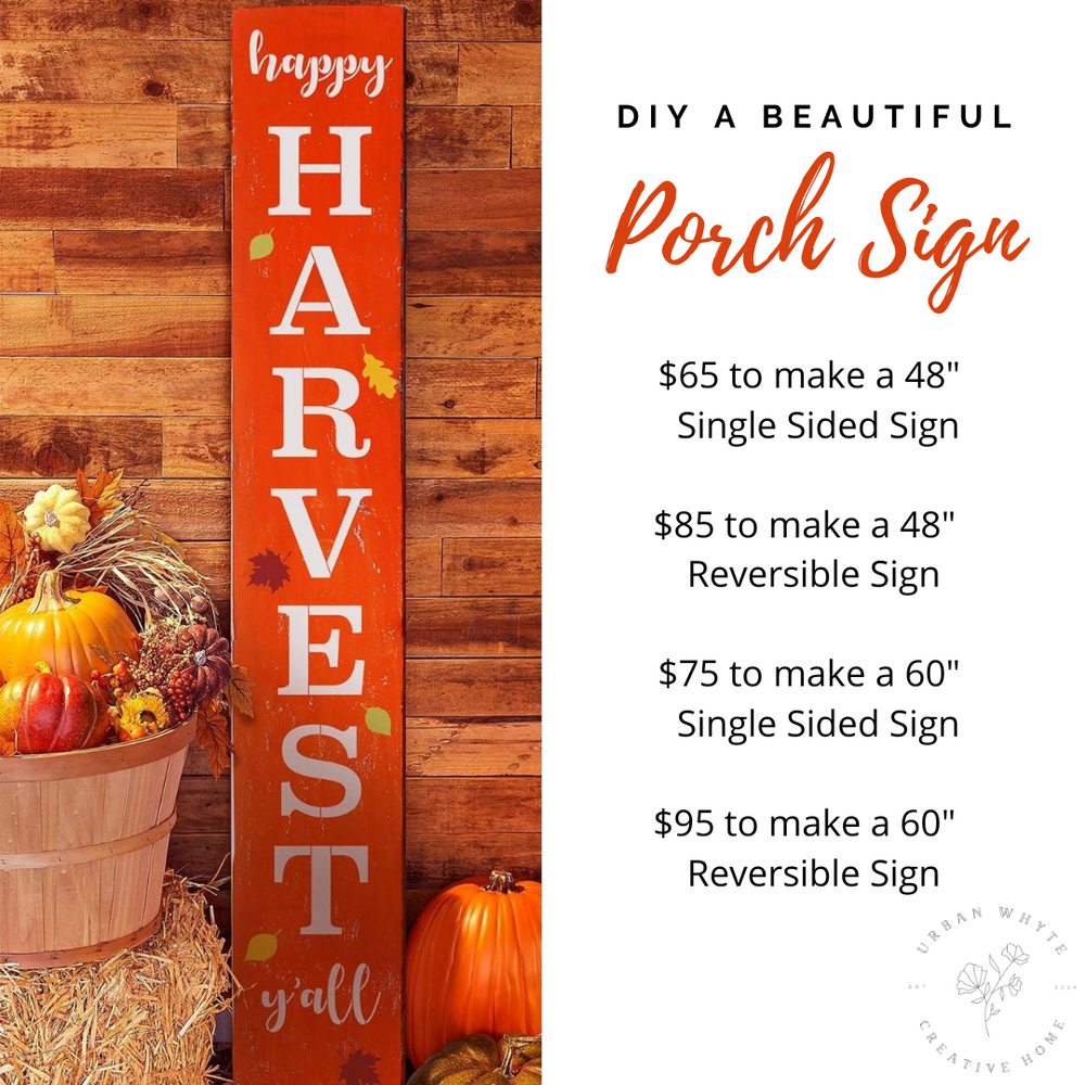 DIY Porch Sign | Saturday, September 9th 12:00 - 4:00 PM